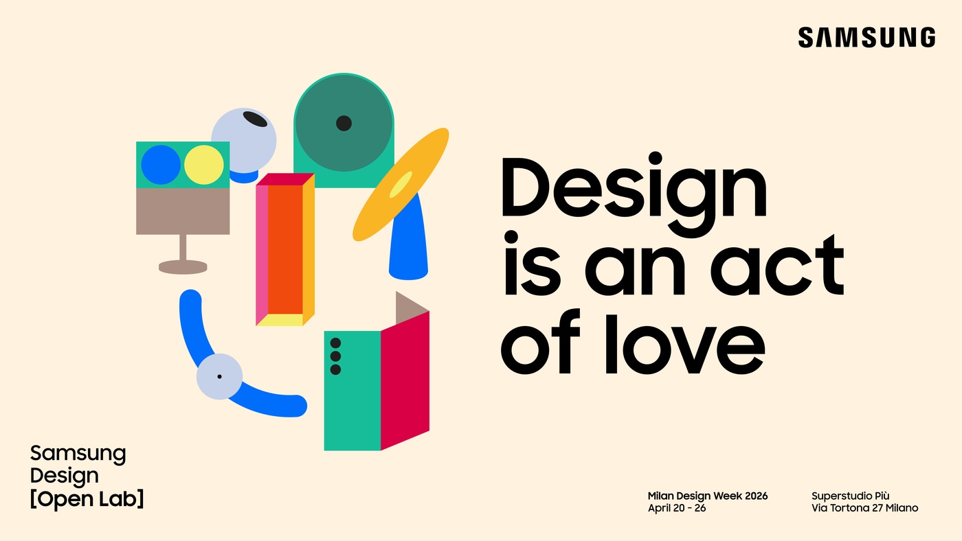 삼성전자가 'Design is an Act of Love(디자인은 사랑의 표현)'를 주제로 '밀라노 디자인위크 2026'에 참가한다.